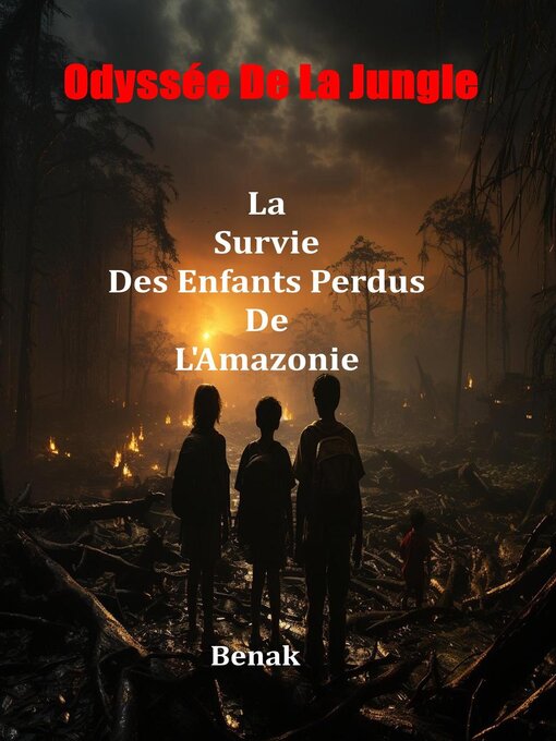 Title details for Odyssée De La Jungle by Benak - Available